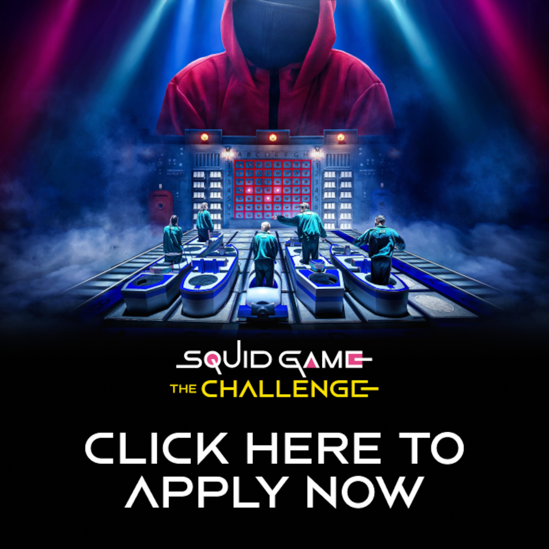 Click here to appply now for Squid Game: The Challenge