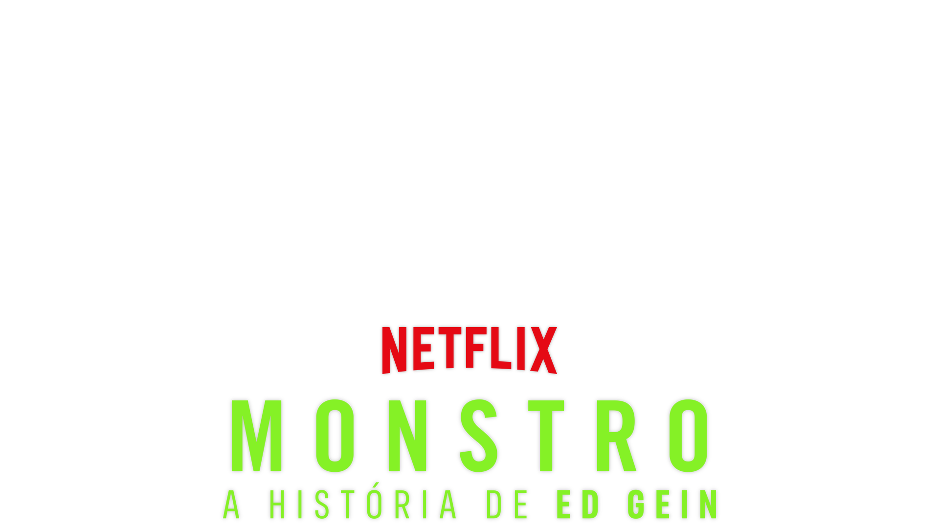 Monster: The Ed Gein Story - Charlie Hunnam as Ed Gein