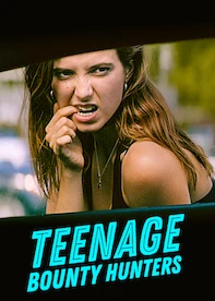 Teenage Bounty Hunters