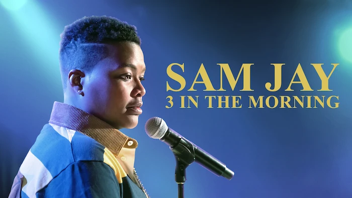 Sam Jay: 3 In The Morning