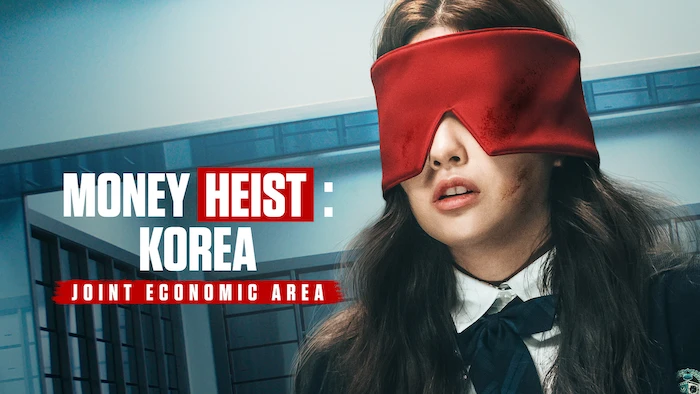 Money Heist: Korea - Joint Economic Area