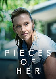 PIECES OF HER
