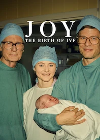 JOY - The Birth of IVF