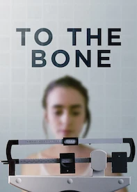 To the Bone