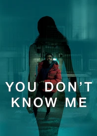 You Don't Know Me